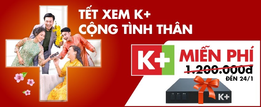 Truyền Hình K+Khuyến Mãi Cực Sốc Chào Năm Mới 2020 - Lắp Truyền Hình K+  2023 Trực Tiếp Bóng Đá, Thể Thao.